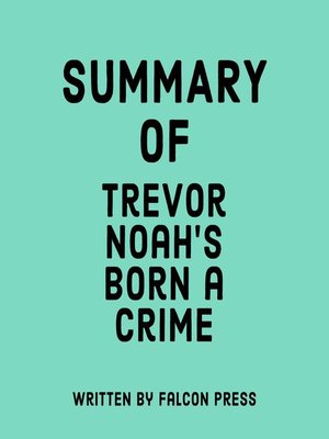 cover image of Summary of Trevor Noah's Born a Crime